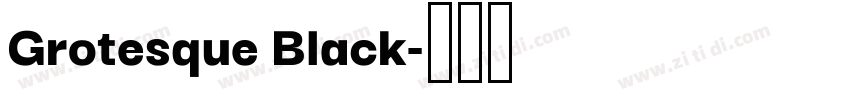 Grotesque Black字体转换